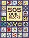 505 Quilt Blocks: Plus 36 Beautiful Projects (Better Homes & Gardens)