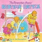 The Berenstain Bears' Bedtime Battle (Berenstain Bears) by  Stan Berenstain and Jan Berenstain