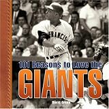 101 Reasons to Love the Giants