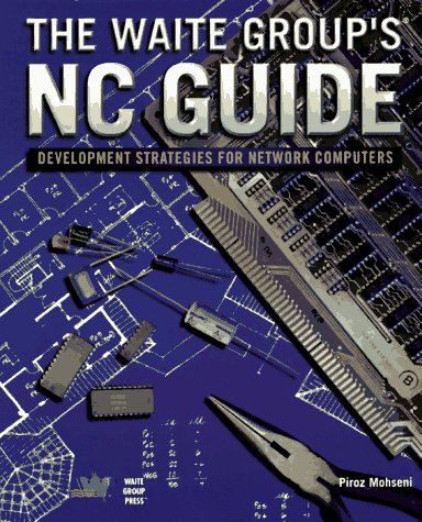Image of: The Waite Group's Nc Guide (Development Strategies for the Network Computers)
