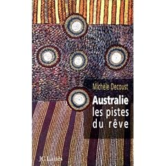 Australie, les pistes du r�ve