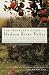 The Traveler's Guide to the Hudson River Valley: From Saratoga Springs to New York City