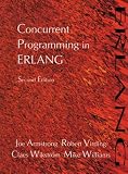 Concurrent Programming in Erlang