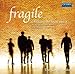 fragile