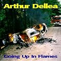 Going Up In Flames
