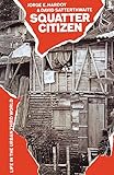 Squatter citizen : life in the urban third world