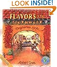Flavors of the Southwest (Healthy World Cuisine)