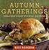 Autumn Gatherings: Casual Food to Enjoy with Family and Friends