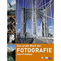 Das gro�e Buch der Fotografie. Schritt f�r Schritt zum gelungenen Foto