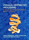 Parallel Distributed Processing, Vol. 1: Foundations David E. Rumelhart, James L. McClelland, the PDP Research Group