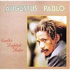 Earth's Rightful Ruler by Augustus Pablo