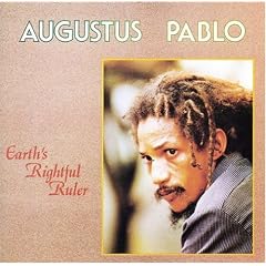 Earths Rightful Ruler by  Augustus Pablo 
