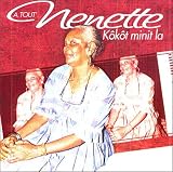 Revue Nenette  / Kokot minit la