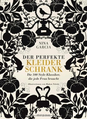 Produkt-Bild: Der perfekte Kleiderschrank: Die 100 Style-Klassiker, die jede Frau braucht -