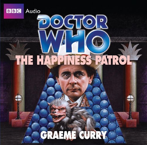 "Doctor Who": The Happiness Patrol (Classic Novels)