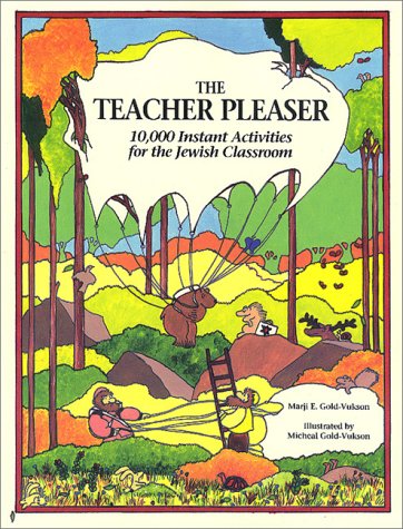 Cover image : The Teacher Pleaser: Ten Thousand Instant Activities for the Jewish Classroom