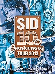 SID 10th Anniversary TOUR 2013 ~大阪 万博記念公園もみじ川芝生広場~ [DVD]