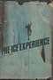 The Ice Experience