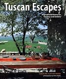 Tuscan Escapes: Inspirational Homes in Tuscany and Umbria