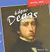 Edgar Degas (Meet the Artist)
