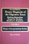 Biopsy Diagnosis of the Digestive Tract (Biopsy Interpretation Series)