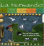 La Normandie au bout des doigts