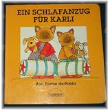 Ein Schlafanzug f�r Karlivon "Tomie DePaola"