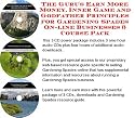 The Guru's Earn More Money, Inner Game and Godfather Principles for Gardening Spades On-line Businesses 3 Course Pack
