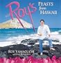 Roy's Feasts from Hawaii