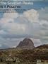 The Scottish peaks: A pictorial guide to walking in this region and to the safe ascent of its most spectacular mountains,