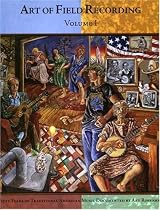 Art of Field Recording, Vol. 1