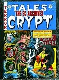 Tales From the Crypt Volume 3 EC Archives