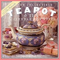 The Collectible Teapot & Tea Calendar 2008