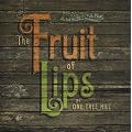 Fruit of Lips