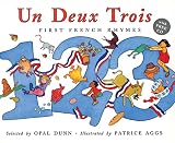 Un Deux Trois: First French Rhymes (Frances Lincoln Children's Books Dual Language Books)