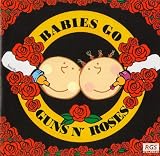 Babies Go Guns n Roses