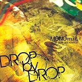 DROP BY DROP