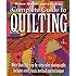 Better Homes and Gardens: Complete Guide to Quilting,  More than 750 Step-by-Step Color Photographs