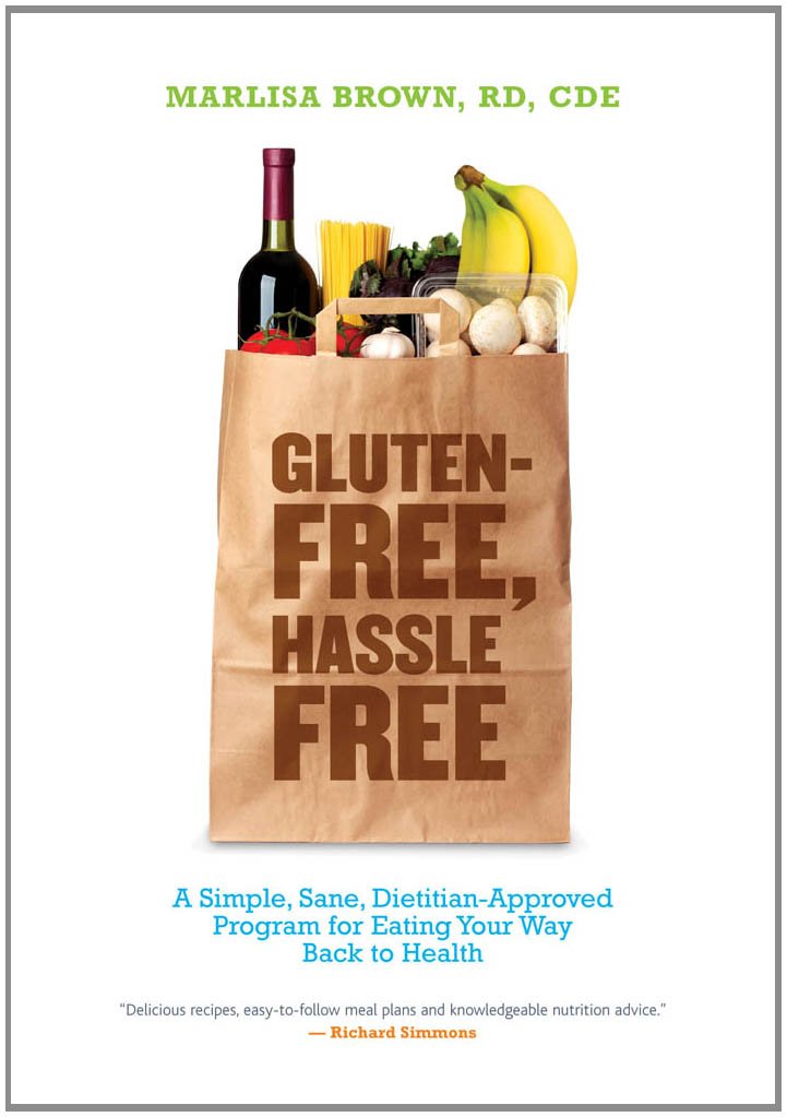 Amazon.com: Gluten-Free, Hassle Free: A Simple, Sane, Dietician ...