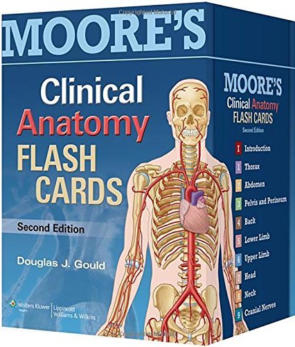 By Douglas J. Gould PhD Moore's Clinical Anatomy Flash Cards (Second)