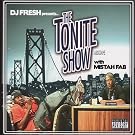 The Tonite Show with Mistah Fab