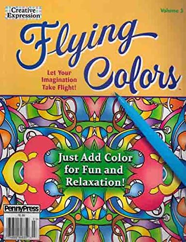 Flying Colors Creative Expression Volume 3 Adult Coloring Book