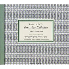 Hausschatz deutscher Balladen: 150 Balladen, 10 Lieder von Carl Loewe