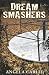 Dream Smashers