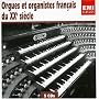 French Organs and Organists of the 20th Century