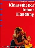 Kinaesthetics, Infant Handling