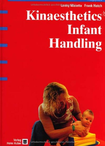 Kinaesthetics, Infant Handling