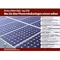 Was Sie �ber Photovoltaikanlagen wissen sollten: Aktueller Stand EEG 2010/11, die Technik von der Solarzelle bis zur Photovoltaikanlage, ... ... Vertriebs- und Medienstrukturen