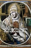 French Polishing and Enamelling