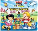 Spring Is Here! (Fisher-Price Little People)